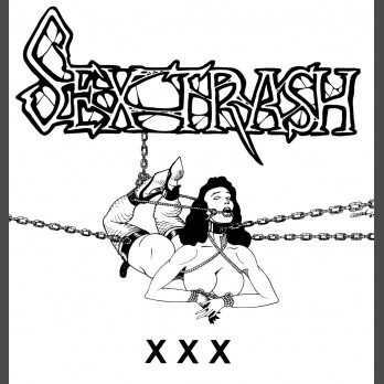 Sextrash - XXX - 7-inch EP